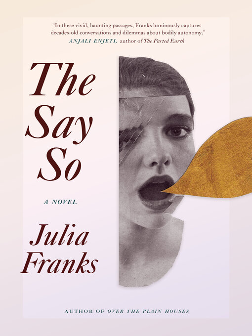 Title details for The Say So by Julia Franks - Available